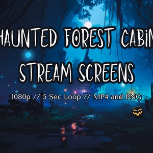 ANIMADO 4x telas de transmissão de cabine de floresta assombrada para Twitch, Youtube e Discord // Telas de Halloween // Telas assustadoras // Telas escuras