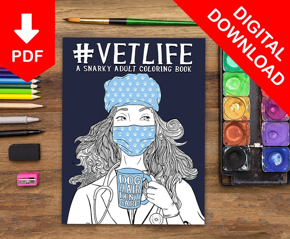 Adult Coloring Book Adult Coloring Pages Printable Coloring Pages Digital Coloring Funny Quotes Coloring Pages Snarky Gift for Veterinarians