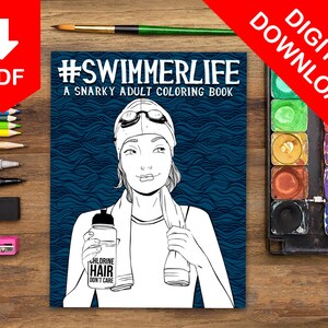 Adult Coloring Book Adult Coloring Pages Printable Coloring Pages Digital Coloring Funny Quotes Coloring Pages Sarcastic Gift for Swimmers