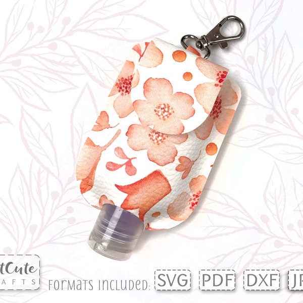 Hand Sanitizer Holder SVG Template, Sanitizer Keychain Template, Hand Gel Case SVG, Key Chain Faux Leather DXF cut file, Cricut projects diy