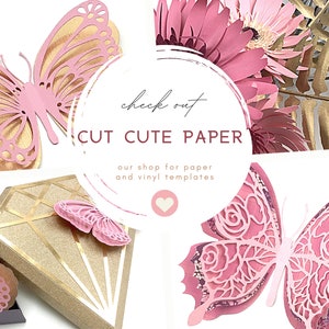 May include: Pink paper butterflies with intricate cut-out designs. The butterflies are layered and have a delicate, feminine look. The image also includes the text "Check out CUT CUTE PAPER our shop for paper and vinyl templates".
