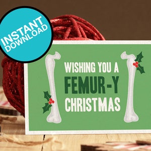 Deseándole una Navidad con fémur - Divertidas tarjetas de Navidad médicas imprimibles - Descarga instantánea - Tarjeta de felicitación Geeky Nurse Holiday