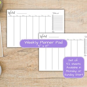 May include: Two white weekly planner pads measuring 5 inches by 8 inches. Each pad features a header reading Week of, columns for days of the week, a To do list section with checkboxes, and a Notes section. The layout is printed in black ink.