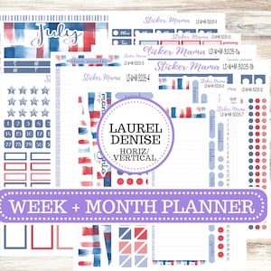 LAUREL DENISE Week + Month PLANNER Monthly Kit #3205 || Laurel Denise Kit || Laurel Denise Horizontal Vertical || Patriotic Festivities