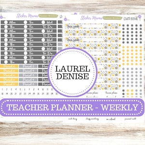 LAUREL DENISE Weekly TEACHER Planner Kit #3109 || Grey and Yellow Floral ||Laurel Denise Kit || Laurel Denise Stickers || May