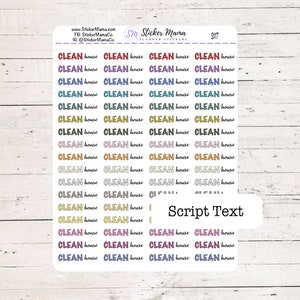 May include: A sheet of planner stickers with the text "CLEAN house" repeated in various colors. The text "Script Text" is also included on the sheet.