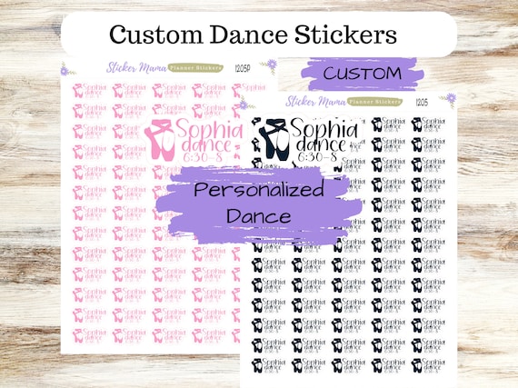 SS-1205 CUSTOM PERSONALIZED Dance Stickers || Dance Practice Planner Stickers ||