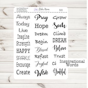 May include: A sheet of white sticker paper with black text. The stickers feature inspirational words such as "Always", "Pray", "Grow", "Today", "Hope", "Seek", "Live", "Dream", "Climb", "Imagine", "Strength", "Begin", "DREAM", "HAPPY", "Blessed", "Believe", "SPARKLE", "Reflect", "Trust", "Encourage", "Joyful", "Create", "Wish", and "Grateful".