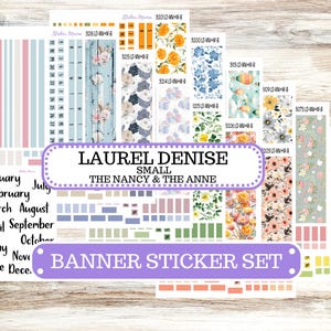 May include: A collection of planner stickers with floral and geometric designs. The set includes banner stickers, calendar stickers, and decorative elements. The text "LAUREL DENISE" and "BANNER STICKER SET" are visible.
