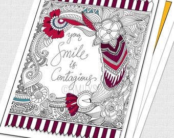 Your Smile Is Contagious, Printable Motivational Quotes, Positive Note to Self, Zentangle Adult Coloring Pages, Mindfulness coloring