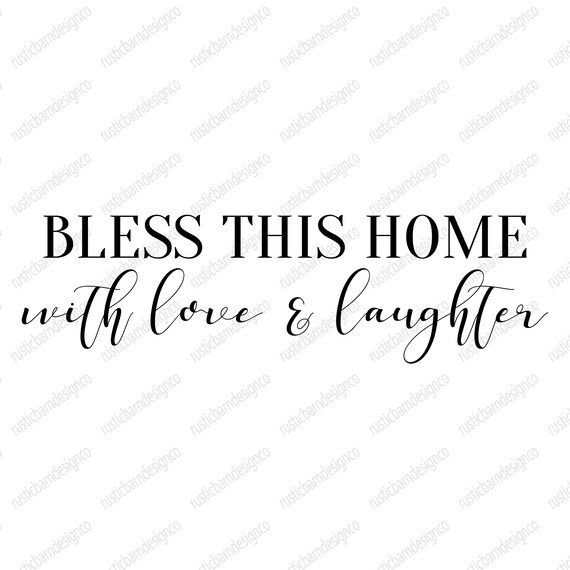 Bless This Home Svg Custom Svg Svg File Instant Download Etsy