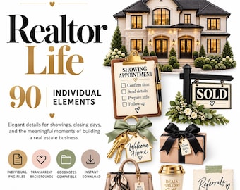 May include: A digital graphic set titled Realtor Life featuring 90 individual elements including a house illustration, a clipboard with showing appointment text, a sold sign, keys with a welcome home tag, a gift box, a handbag, and a coffee cup.