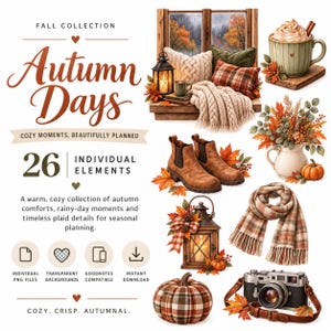 Può includere: Una collezione digitale intitolata Autumn Days che presenta 26 elementi individuali, tra cui una scena di finestra con cuscini e una coperta, una tazza di cacao, una composizione floreale, stivali marroni, una lanterna, una sciarpa a quadri, una zucca e una fotocamera.