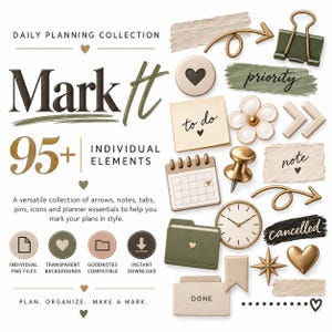 May include: A digital planning collection titled Mark It featuring 95+ individual elements including arrows, binder clips, sticky notes with to-do text, a calendar, a clock, a pushpin, a folder, a star, and heart icons in olive green and beige tones.