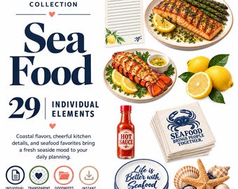 May include: A digital collection of 29 seafood-themed planning elements including grilled salmon with asparagus, lobster, lemons, hot sauce, napkins with a crab graphic, plates with text, and seashells. Text includes Daily Planning Collection, Sea Food, Recipe Ideas, and Life is Better with Seafood.