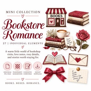 May include: A digital collection of 27 individual graphic elements featuring a bookstore storefront, stacks of books, a coffee cup, a red rose, an open book with a heart, an envelope, a dark red bow, and notes with text including Bookstore Romance.