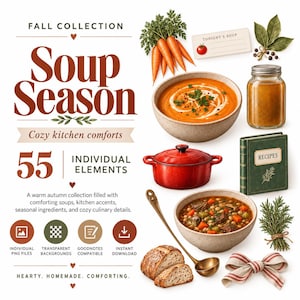 May include: A digital graphic set titled Fall Collection Soup Season featuring 55 individual elements including carrots, a bowl of orange soup, a red pot, a glass jar, a green recipe book, a ladle, bread, herbs, and a striped ribbon on white.