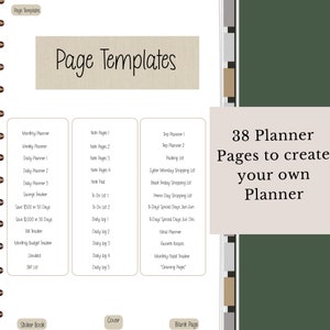 May include: A printable planner page template with 38 different pages to create your own planner. The pages include options for monthly, weekly, daily, savings, to-do lists, meal planning, and more.