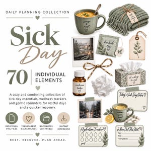 May include: A digital collection of 70 sick day planning elements including a green mug with soup and rest text, a folded green knit blanket, herbal tea packets, a medicine bottle, a tissue box, and various wellness tracker note cards with text.