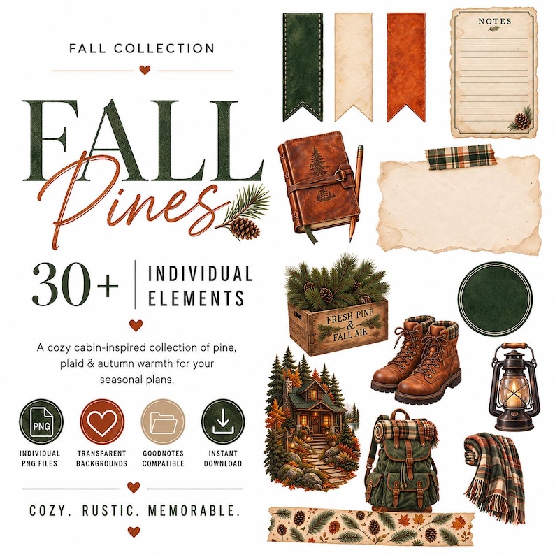 May include: A digital graphic set titled Fall Pines featuring over 30 elements including a leather journal, brown hiking boots, a lantern, a cabin illustration, a plaid backpack, a plaid blanket, pine branches, note paper, and decorative tape.