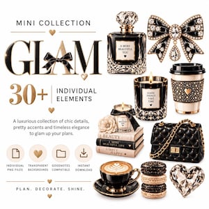 May include: A digital graphic set featuring a perfume bottle, a jeweled bow, a candle, a coffee cup, a quilted handbag, a stack of books, a coffee cup on a saucer, macarons, and a heart-shaped crystal. Text includes MINI COLLECTION GLAM 30+ INDIVIDUAL ELEMENTS and PLAN. DECORATE. SHINE.