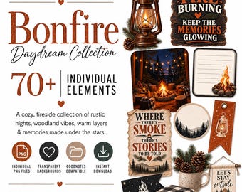 May include: A digital graphic set titled Bonfire Daydream Collection featuring over 70 elements including a lantern, a campfire scene, a mug with pinecones, a plaid blanket, and signs with text like Keep the Fire Burning and Where There's Smoke.