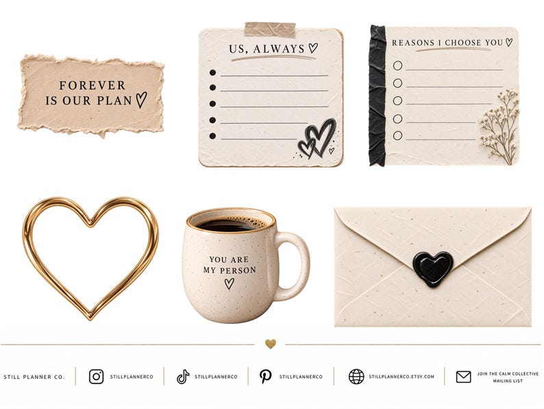 May include: A collection of stationery items including a torn paper note with "FOREVER IS OUR PLAN", a checklist with "US, ALWAYS", a "REASONS I CHOOSE YOU" list, a gold heart outline, a speckled mug with "YOU ARE MY PERSON", and a sealed envelope.