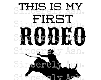 My First Rodeo SVG & PNG | Cricut Cut File