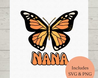Nana Butterfly SVG PNG | Gifts for Nana | Mother's Day SVG