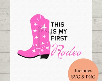 This is my first Rodeo Country Western png svg file for t shirt making POD