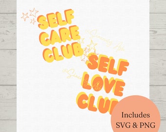 Self Care Club | Self Love Club | Bundle Retro PNG | Digital Download for Sublimation