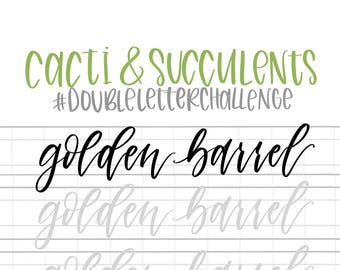 Hand Lettering Practice Sheets | DOUBLE LETTER Words - Cacti & Succulents | Brush Lettering Challenge | Calligraphy Practice