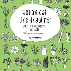 eBook PDF Download- Botanical Line Drawing -Cactus & Succulent Edition - 200 Step-by-Step Illustrations