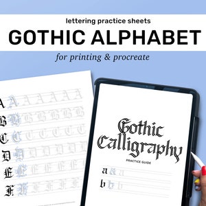 May include: A digital tablet and a sheet of paper with practice sheets for lettering in a Gothic alphabet. The tablet shows the words "Gothic Calligraphy Practice Guide" and the letters "a" and "b" with practice lines. The sheet of paper shows the letters "A" through "F" with practice lines.