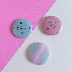 Trans pride buttons flag and T4T handmade