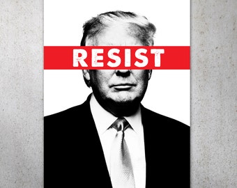 Resist Anti-Trump PRINTABLE Protest Poster