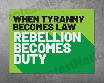 Rebellion Becomes Duty PRINTABLE Protest Poster |  Anti Trump Protest Sign