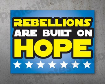Rebellions are Built on Hope PRINTABLE Protest Poster |  Anti Trump Protest Sign
