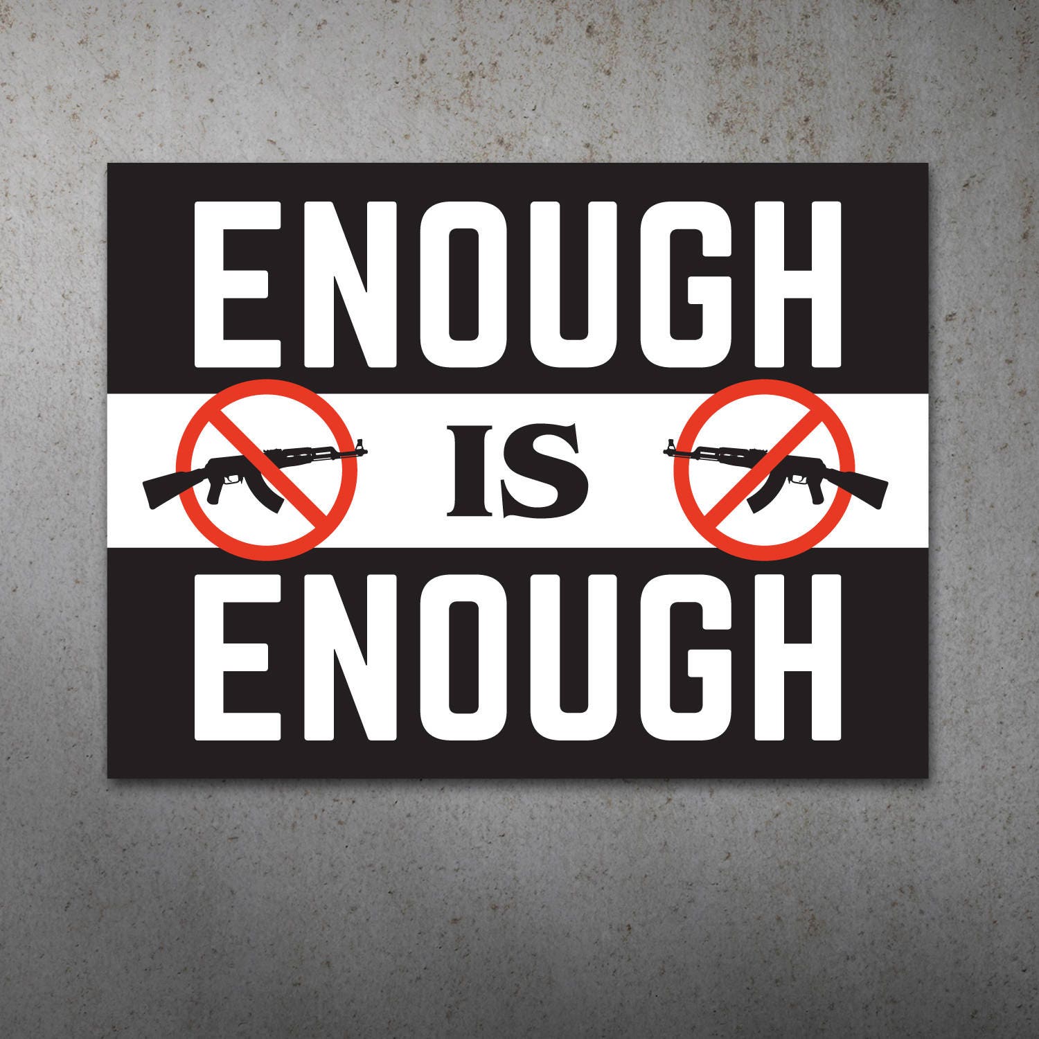 Enough is Enough PRINTABLE Protest Poster Stop Gun Violence - Etsy UK