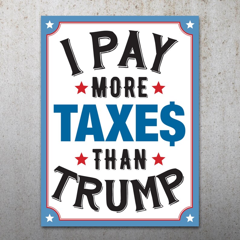 AntiTrump Taxes PRINTABLE Protest Poster Tax March Etsy