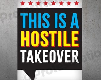 Hostile Takeover PRINTABLE Protest Poster |  Anti Trump Protest Sign