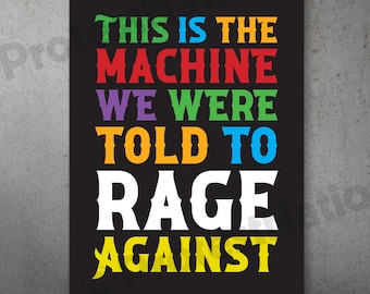 Rage Against the Machine PRINTABLE Protest Poster |  Anti Trump Protest Sign