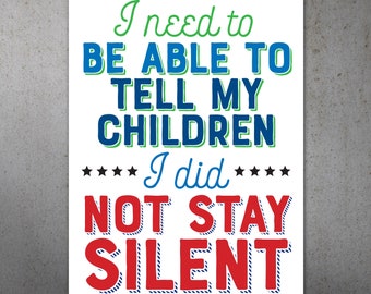 Not Silent PRINTABLE Protest Poster |  Protest Sign