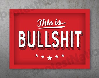 This is Bullshit PRINTABLE Protest Poster |  Anti Trump Protest Sign