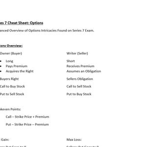 Può includere: Un cheat sheet in bianco e nero con il titolo "Series 7 Cheat Sheet: Options". Il foglio fornisce una panoramica delle complessità delle opzioni che si trovano nell'esame della serie 7. Include informazioni su proprietari e scrittori, acquirenti e venditori, opzioni di acquisto e vendita e punti di pareggio.