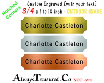 acrylic plastic * 3/4 x 1 to 10 inches / Personalized Engraved Plate - Flexible OUTDOOR grade sign label trophy plate #OutdoorNotched