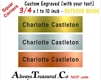 acrylic plastic 3/4 x 1 to 10 inches - Brass, Stainless or Copper look, Custom Engraved Indoor/Outdoor Acrylic plate .06 thick outdoor