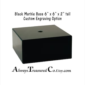 6 x 6 x 2 inch Black Marble - Project Base Stand with mounting hole - Trophy - Statue - Doll - Engraved Plate Option #BCB12   4 Grades