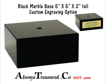 5 x 5 x 2 inch Black marble, Project Base Stand with mounting hole, Trophy, Statue, Doll, Engraved Plate Option AM/AL