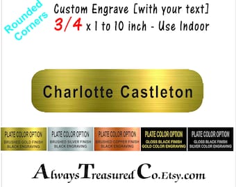 Mylar Sticker * 3/4 x 1 to 10 inches / Personalized Engraved Plate - Flexible INDOOR grade sign label  #Mylar Sticker Rounded